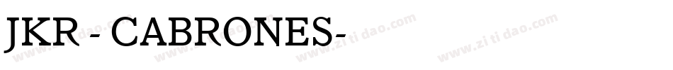 JKR - CABRONES字体转换